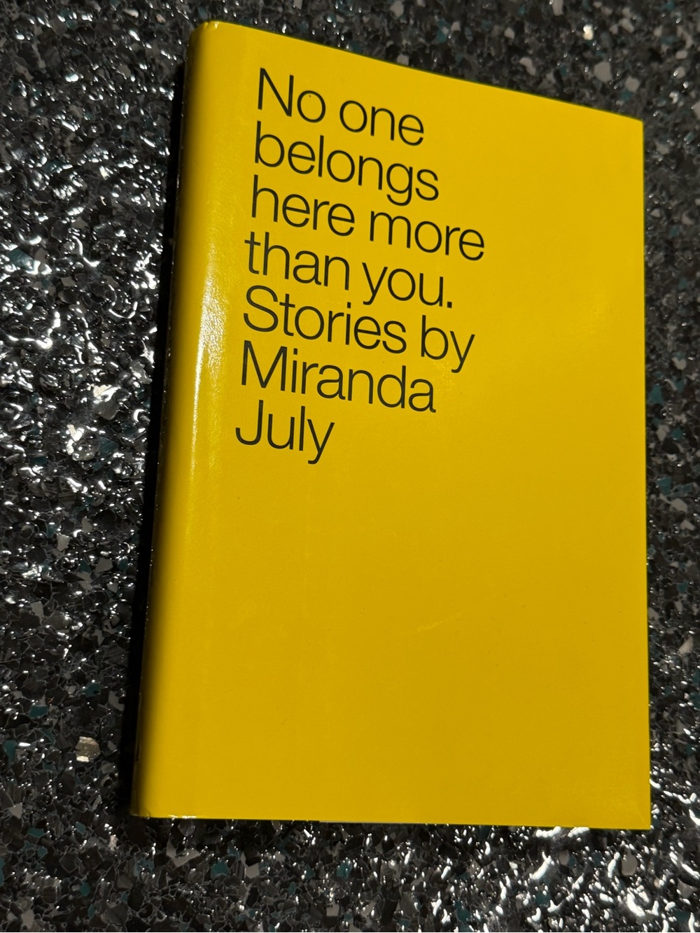 No One Belongs Here More Than You by Miranda July DJ Hardcover Book